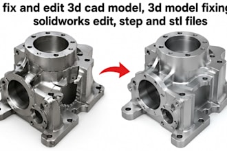 fix and edit 3d cad model, 3d model fixing, solidworks edit, step and stl files