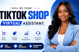 be your tiktok shop virtual assistant and store manager