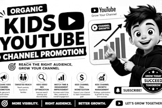 do kid educational video promotion to boost kid youtube channel SEO monetization