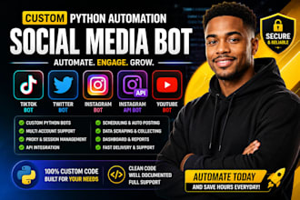 build a social media automation for tiktok, twitter, instagram and youtube bot