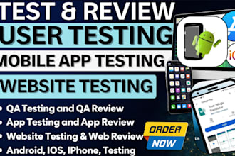 do app testing website testing qa testing ios app android app testing and review