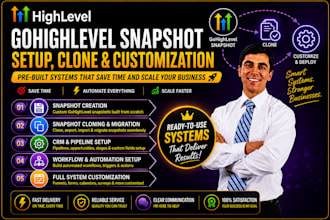 create, clone, migrate, and customize gohighlevel snapshots