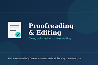 proofread and edit your writing for clarity and correctness
