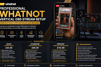 set up a professional whatnot vertical obs stream for auctions, card breaks, and