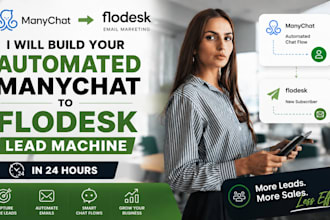 build your automated manychat to flodesk lead machine in 24 hours