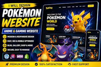 design a stunning anime gaming website, pokemon fan website, gaming blog