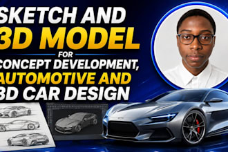 design sketch and 3d model for concept development, automotive and 3d car design