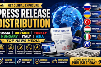 distribute your PR on top russia, ukraine, turkey, hungary, italy, asia media