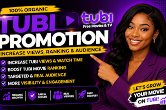 organic tubi promotion,movie ranking, youtube, increase tubi viewers and ranking