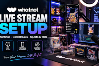 setup whatnot vertical stream for auctions or sport or pokemon