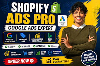 setup and manage shopify google ads PPC search shopping pmax bing ads adwords