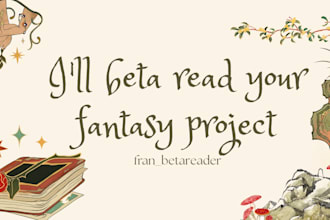 beta read your fantasy novel and provide feedback
