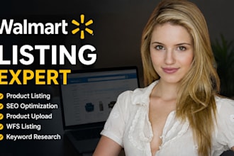 create walmart product listing, walmart seo listing optimization, wfs listing