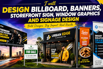 design billboard, banners, storefront sign, window graphics and signage design