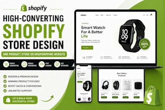 design a highconverting shopify store one product store, or dropshipping website