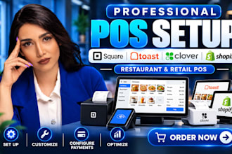 set up and customize square pos, toast pos, clover pos and shopify pos