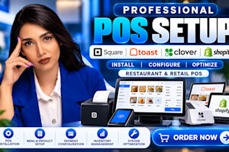 install and optimize square pos, toast pos, clover pos and shopify pos