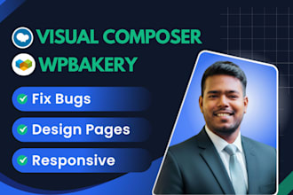 design or fix wpbakery visual composer errors, responsive and layout issues