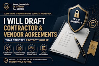 draft contractor and vendor agreements that strictly protect your IP