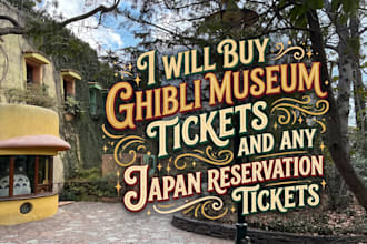 buy ghibli museum tickets and any japan reservation tickets