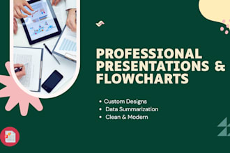 design professional presentations and process flowcharts