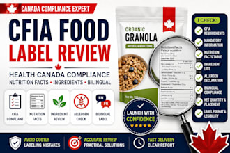 review your cfia food label for health canada compliance and nutrition facts