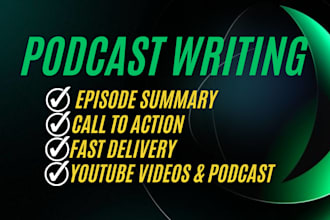 write engaging podcast episode summary and professional show notes