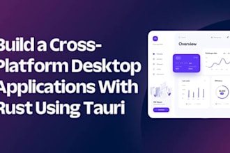 develop your custom desktop application with tauri