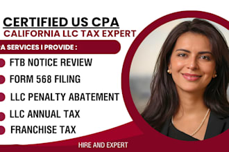 resolve california ftb tax notice, abate llc penalties, and file form 568 as CPA