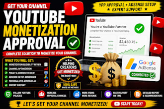 help you get youtube monetization approval and adsense setup