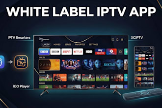 rebrand white label iptv app, iptv smarters, xciptv and android apk