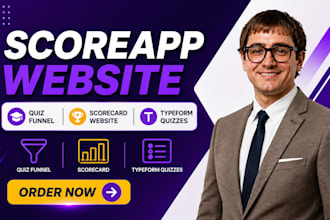 build scoreapp quiz funnel scorecard website and typeform quizzes