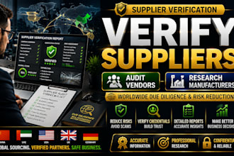 verify suppliers, audit vendors and research manufacturers worldwide