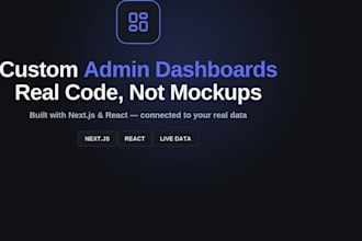 build a custom admin dashboard or internal tool with nextjs and react