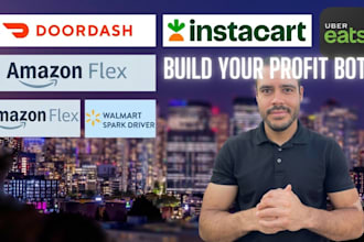 build amazon driver bot, instacart bot, doordash bot,spark driver bot, uber bot