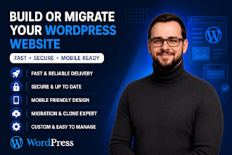 build or migrate your wordpress website fast, secure, and mobile ready