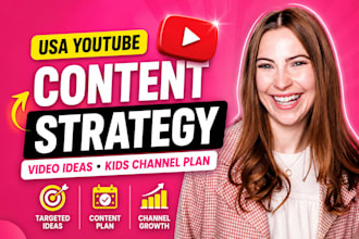 create usa youtube content strategy video ideas  kids channel plan