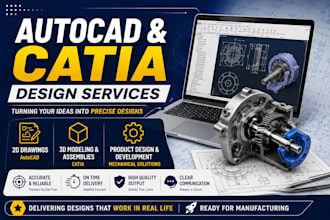 create 2d drawings and 3d models using autocad and catia