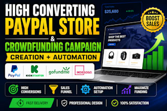 build high converting paypal store and crowdfunding campaign creation promotion