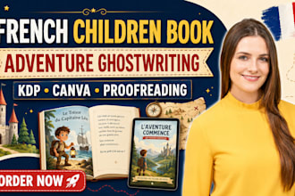 write french childrens adventure ebook ghostwriting kdp canva proofreading
