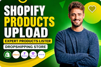 upload or add products to shopify dropshipping store as expert product lister