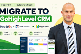 migrate hubspot or clickfunnels to gohighlevel CRM funnels and workflows