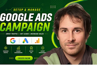setup and manage google ads adwords PPC campaigns