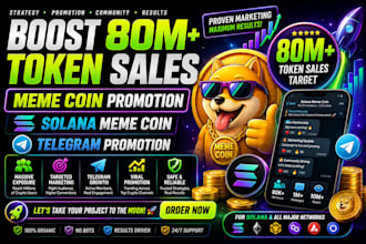 boost 80m token sales, meme coin promotion, solana meme coin telegram promotion