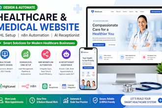 design a healthcare, medical website, set up ghl, n8n ai receptionist assistance