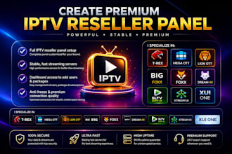 setup reseller panel management, xui one panel, strong8k, mega panel with app