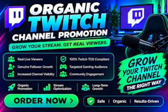 do twitch promotion, twitch channel growth to gain real viewers, follower