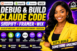 debug claude code shopify framer develop web app setu claude cowork wix redesign