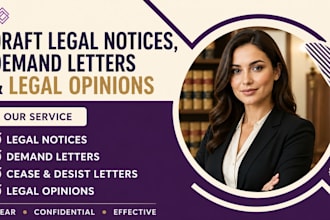 draft legal notices demand letters cease and desist and legal opinions