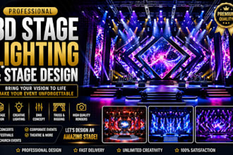 create 3d stage lighting, stage design, and dmx programming for events